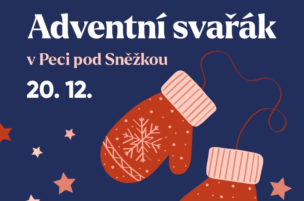 Adventní svařák v Peci pod Sněžkou: Užijte si kouzelný 3. ročník pod Sněžkou!